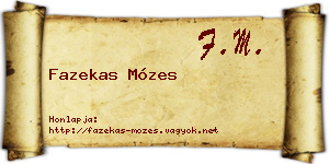 Fazekas Mózes névjegykártya